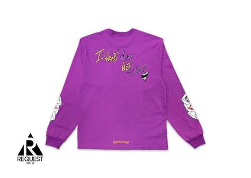 Chrome Hearts Matty Boy I Want More Not Less L/S Tee
